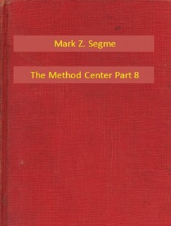 Mark Z. Segme - The Method Center Part 8