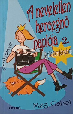 Meg Cabot - Reflektorfényben