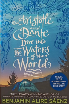 Benjamin Alire Senz - Aristotle and Dante Dive into the Waters of the World