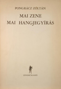 Pongrcz Zoltn - Mai zene, mai hangjegyrs