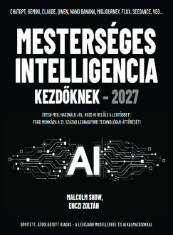 Enczi Zolt�n - Malcolm Show - Mesters�ges intelligencia kezd�knek 2027