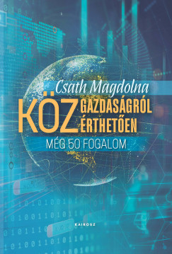 Csath Magdolna - Kzgazdasgrl kzrtheten 3.
