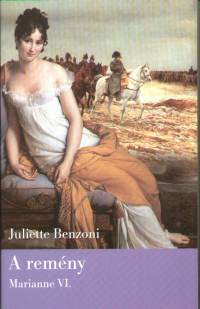 Juliette Benzoni - A remny