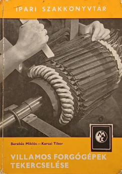 Villamos forgógépek tekercselése