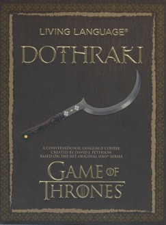 David Peterson - Game of Thrones: Living Language-Dothraki