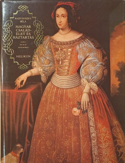 Radvánszky Béla - Magyar családélet és háztartás