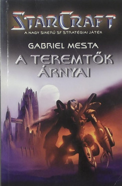 Gabriel Mesta - A teremtk rnyai