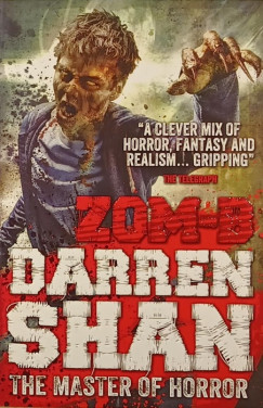 Darren Shan - Zom-B The master of horror (angol nyelv)