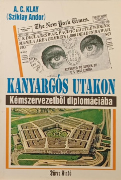Sziklay Andor - Kanyargs utakon