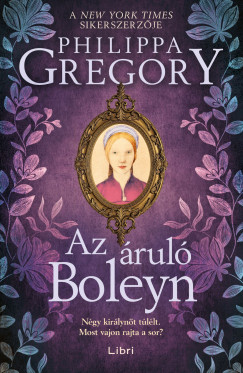 Philippa Gregory - Az �rul� Boleyn
