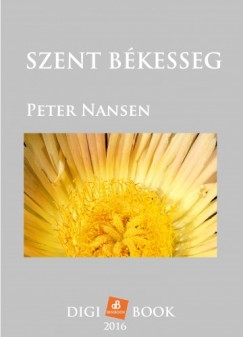 Peter Nansen - Szent bkessg