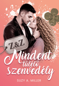 Z&Z - Mindent túlélő szenvedély