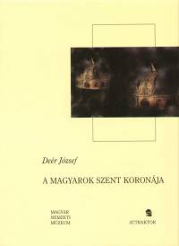 Der Jzsef - A magyarok szent koronja