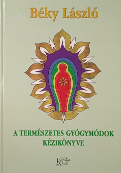 B�ky L�szl� - A term�szetes gy�gym�dok k�zik�nyve