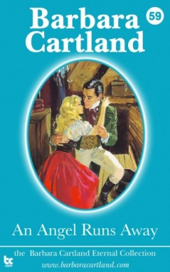 Barbara Cartland - An Angel Runs Away
