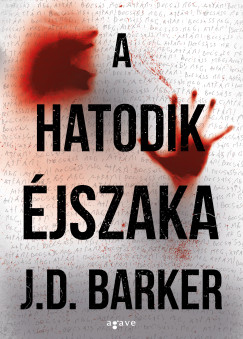 J. D. Barker - A hatodik jszaka