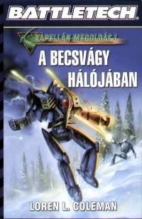 Loren L. Coleman - A becsvgy hljban