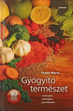 Szabó Mária - Gyógyító természet