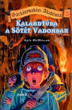 Kate Mcmullan - Kalandtra a Stt Vadonban