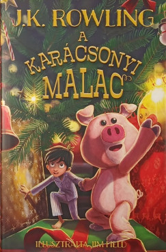 J. K. Rowling - A karcsonyi malac
