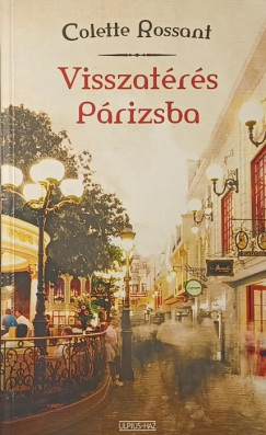 Colette Rossant - Visszat�r�s P�rizsba