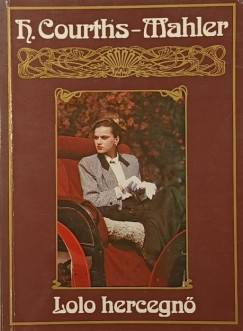 Hedwig Courths-Mahler - Lolo hercegn� - Boldogs�gom
