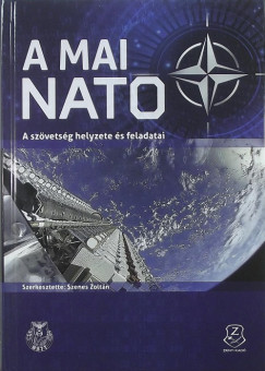 Szenes Zoltn  (Szerk.) - A mai NATO