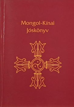 Mongol-Kínai jóskönyv (kártyák nélkül)