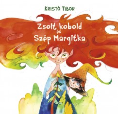Krist Tibor - Zsolt kobold s szp Margitka