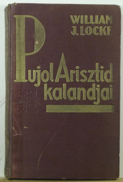 William J. Locke - Pujol Arisztid vid�m kalandjai