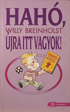 Willy Breinholst - Hah, jra itt vagyok!