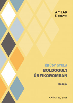 Krdy Gyula - Boldogult rfikoromban