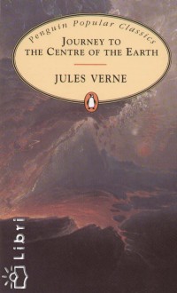 Jules Verne - Journey to the Centre of the Earth