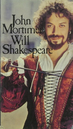 John Mortimer - Will Shakespeare
