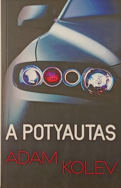 Adam Kolev - A potyautas