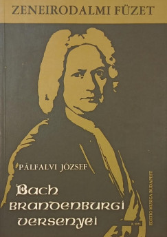 Plfalvi Jzsef - J. S. Bach brandenburgi versenyei