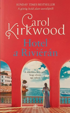 Carol Kirkwood - Hotel a riviérán