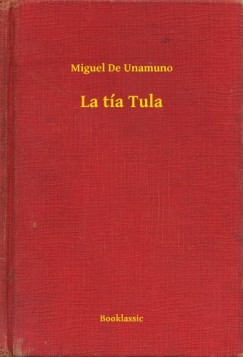 Unamuno Miguel De - Miguel De Unamuno - La ta Tula