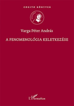 Varga Pter Andrs - A fenomenolgia keletkezse