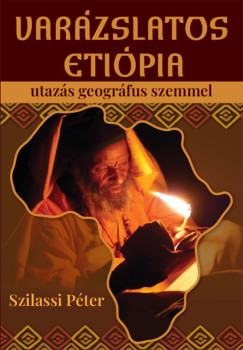 Dr. Szilassi Pter - Varzslatos Etipia