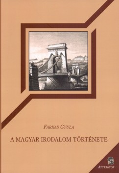 Farkas Gyula - A magyar irodalom trtnete