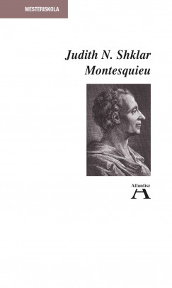 Judith N. Shklar - Montesquieu