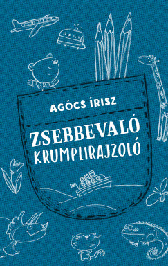 Agócs Írisz - Zsebbevaló krumplirajzoló