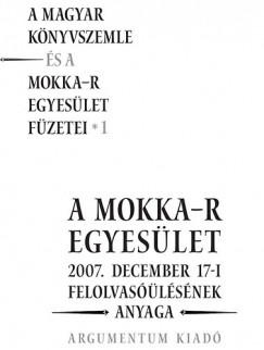 A MOKKA-R EGYESLET