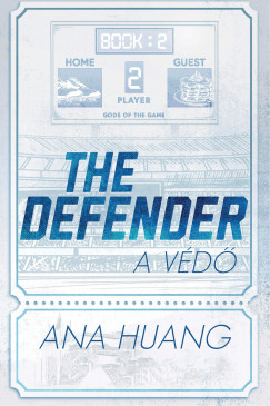 Ana Huang - The Defender - A v�d�