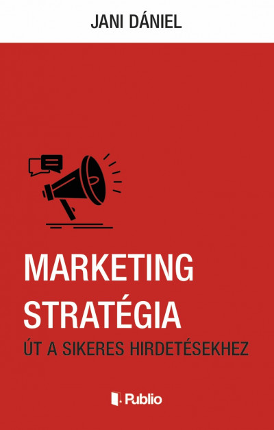 Jani Dániel - Marketing stratégia
