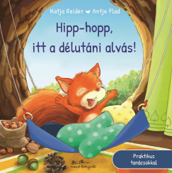 Katja Reider - Hipp-hopp, itt a dlutni alvs!