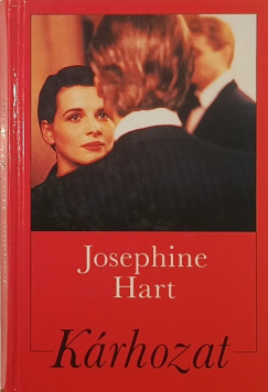 Josephine Hart - K�rhozat
