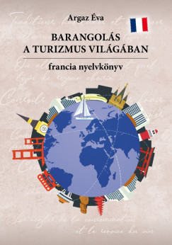 Argaz va - Barangols a turizmus vilgban