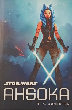 E. K. Johnston - Star Wars: Ahsoka